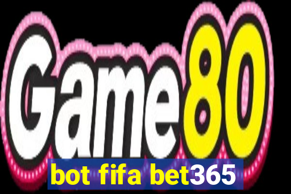 bot fifa bet365